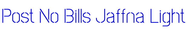 Post No Bills Jaffna Light шрифт